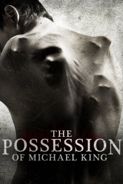 Watch The Possession of Michael King free movies