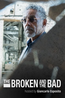 Watch The Broken and the Bad free movies