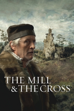 Watch The Mill and the Cross free movies