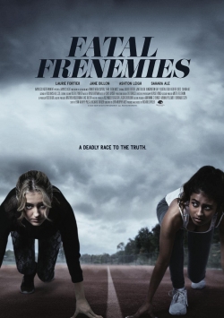 Watch Fatal Frenemies free movies