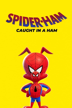 Watch Spider-Ham: Caught in a Ham free movies