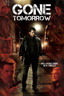 Watch Gone Tomorrow free movies