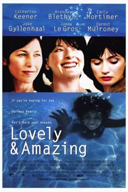 Watch Lovely & Amazing free movies