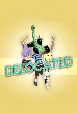 Watch Delocated free movies