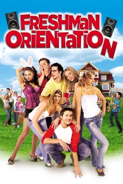 Watch Freshman Orientation free movies