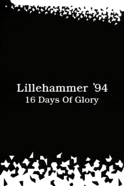 Watch Lillehammer ’94: 16 Days of Glory free movies