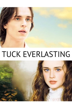 Watch Tuck Everlasting free movies