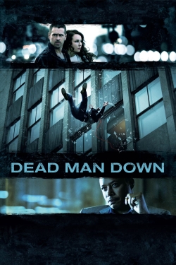 Watch Dead Man Down free movies