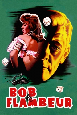 Watch Bob le Flambeur free movies