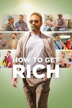 Watch How to Get Rich free movies