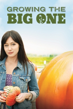 Watch Growing the Big One free movies