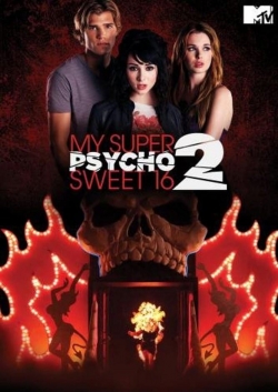 Watch My Super Psycho Sweet 16: Part 2 free movies