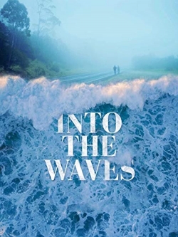 Watch Into the Waves free movies