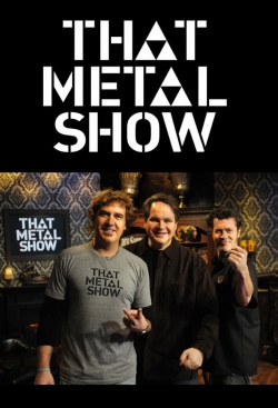 Watch That Metal Show free movies