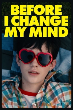 Watch Before I Change My Mind free movies