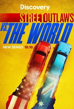 Watch Street Outlaws vs the World free movies