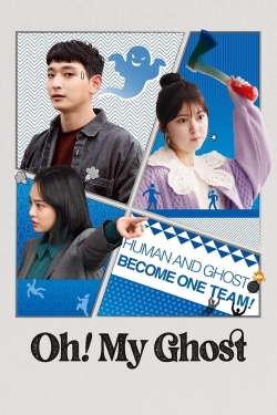 Watch Oh! My Ghost free movies