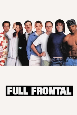 Watch Full Frontal free movies