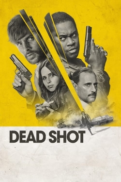 Watch Dead Shot free movies