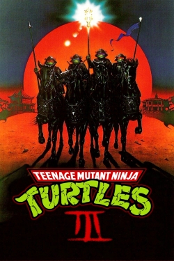 Watch Teenage Mutant Ninja Turtles III free movies