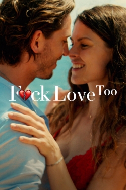 Watch F*ck Love Too free movies