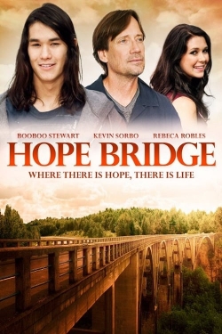 Watch Hope Bridge free movies