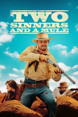 Watch Two Sinners and a Mule free movies