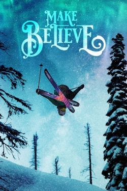 Watch Make Believe free movies