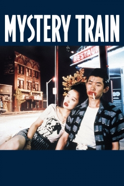 Watch Mystery Train free movies