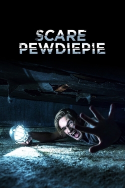 Watch Scare PewDiePie free movies