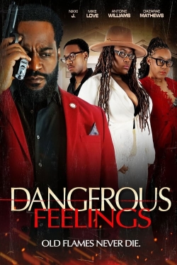 Watch Dangerous Feelings free movies