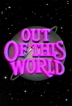 Watch Out of This World free movies