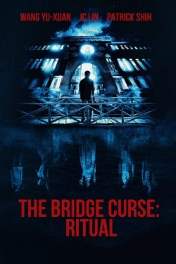 Watch The Bridge Curse: Ritual free movies