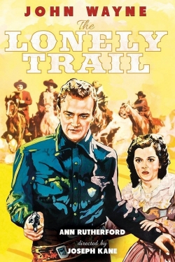 Watch The Lonely Trail free movies