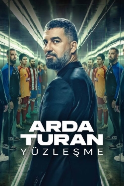 Watch Arda Turan: Confrontation free movies