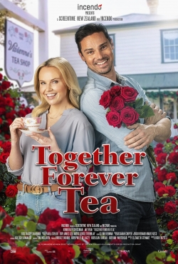 Watch Together Forever Tea free movies