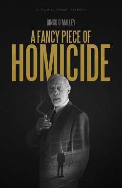 Watch A Fancy Piece of Homicide free movies