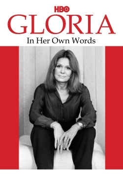 Watch Gloria: In Her Own Words free movies