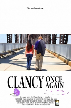 Watch Clancy Once Again free movies