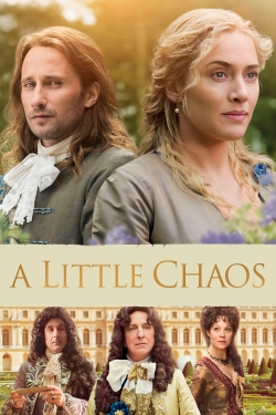 Watch A Little Chaos free movies