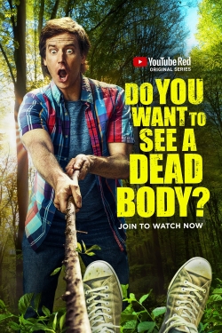 Watch Do You Want to See a Dead Body? free movies