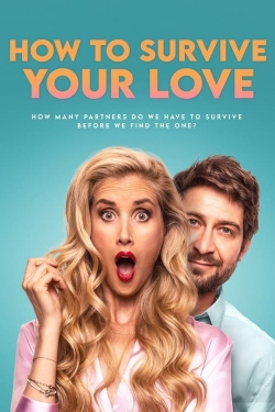 Watch How to Survive Your Love free movies