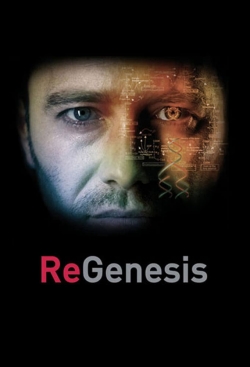 Watch ReGenesis free movies