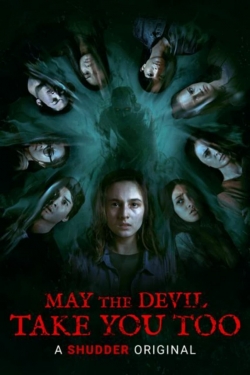 Watch May the Devil Take You Too free movies