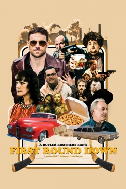 Watch First Round Down free movies