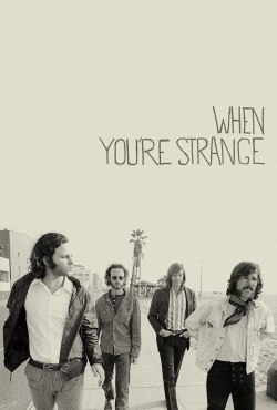 Watch When You're Strange free movies