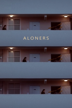 Watch Aloners free movies