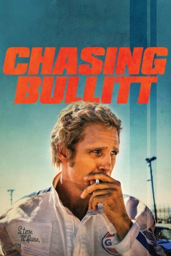 Watch Chasing Bullitt free movies