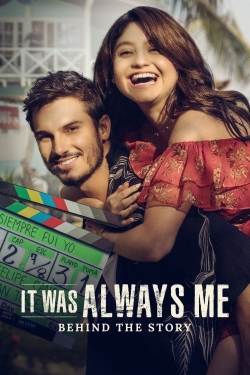 Watch It Was Always Me: Behind the Story free movies