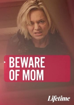 Watch Beware of Mom free movies